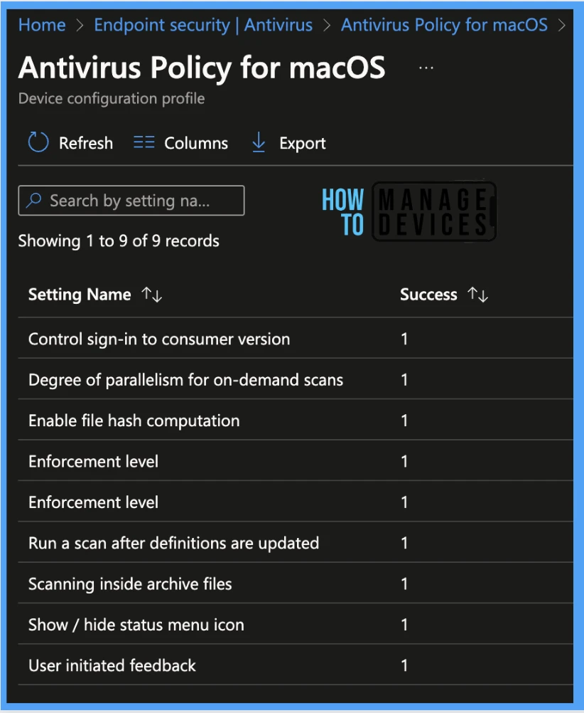 New macOS AntiVirus Policies Using Intune release 2308 or later Fig. 11